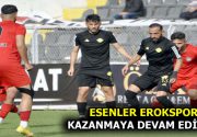 ESENLER EROKSPOR KAZANMAYA DEVAM EDİYOR Esenler Erokspor, rakibi Nazilli Belediyespor’u