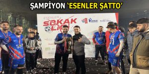 ESENLER SOKAK LİGİ’NDE ŞAMPİYON BELLİ OLDU