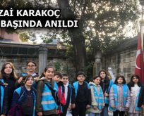 ESENLERLİ ÖĞRENCİLER, SEZAİ KARAKOÇ’U KABRİ BAŞINDA ANDI