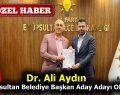 Dr. Ali Aydın Eyüpsultan Belediye Başkan Aday Adayı Oldu