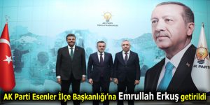 AK Parti Esenler İlçe Başkanlığı’na Emrullah Erkuş getirildi