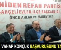 Vahap Konçuk, Yeniden Refah Partisi’nden Meclis Üyeliği Aday Adaylığı Başvurusunu Yaptı