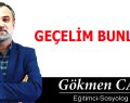 GEÇELİM BUNLARI!