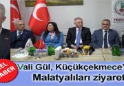 Vali Gül, Küçükçekmece’deki Malatyalıları ziyaret etti İstanbul Valisi Davut Gül,