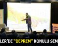 ESENLER’DE ”DEPREM” KONULU SEMİNER DÜZENLENDİ