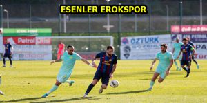 ESENLER EROKSPOR BİR PUANI KAPTI!