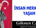 İNSAN MERKEZLİ YAŞAM