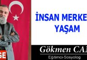 İNSAN MERKEZLİ YAŞAM Bizler insanız, muhataplarımız insan, ilişkiler ağımız insanlarla