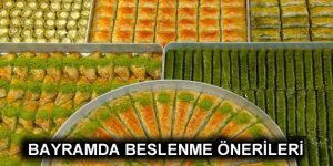 Ramazan Bayramında Nasıl Beslenmeliyiz?