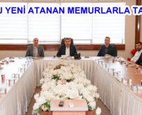 GÖKSU YENİ ATANAN MEMURLARLA TANIŞTI