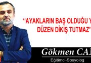 AYAKLARIN BAŞ OLDUĞU YERDE DÜZEN DİKİŞ TUTMAZ Kadim Türk kültürümüzde