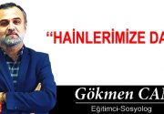 HAİNLERİMİZE DAİR Günümüzde, toplumların en büyük düşmanlarından biri de ihanet