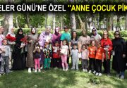 ANNELER GÜNÜ’NE ÖZEL ”ANNE ÇOCUK PİKNİĞİ” Esenler Belediyesi en kutsal