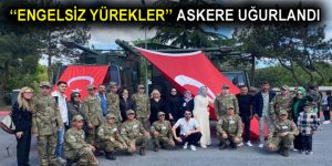 ESENLER BELEDİYESİ 5 ENGELLİ GENCİ ASKERE UĞURLADI