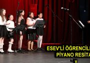 ESEV’Lİ ÖĞRENCİLERDEN PİYANO RESİTALİ Esenler Belediyesi Sanat Evi (ESEV) bünyesinde
