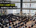 ESENLER TEKSTİLKENT HZ. HATİCE CAMİİ’NDE İLK CUMA NAMAZI KILINDI