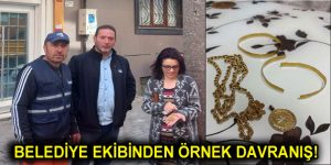 KAYBOLAN ALTINLARI ESENLER BELEDİYESİ TEMİZLİK EKİBİ BULDU