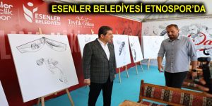 ESENLER BELEDİYESİ ETNOSPOR’DA