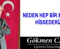 NEDEN HEP BİR BOŞLUK HİSSEDERİZ?