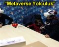 ESENLERLİLER METAVERSEDE YOLCULUĞA ÇIKIYOR