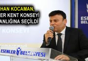 BURHAN KOCAMAN, ESENLER KENT KONSEYİ BAŞKANLIĞINA SEÇİLDİ Esenler Kent Konseyi