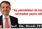 Ay çekirdekleri de küresel ısınmadan payını aldı! Hafta sonunu Yozgat’tan