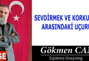 SEVDİRMEK VE KORKUTMAK ARASINDAKİ UÇURUM İnsanın en sıkıntılı anlarında yanında