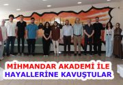 MİHMANDAR AKADEMİ İLE HAYALLERİNE KAVUŞTULAR “Mihmandar Akademi” Esenlerli gençleri üniversiteli