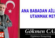 ANA BABADAN AİLEDEN UTANMAK MI? Ana babadan neden utanılır ki?