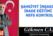 ŞAHSİYET İNŞASINDA İRADE EĞİTİMİ VE NEFS KONTROLÜ Bir dostum, pîrim,