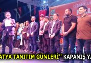 ”MALATYA TANITIM GÜNLERİ” MUHTEŞEM BİR FİNALLE SONA ERDİ İstanbul Büyükşehir