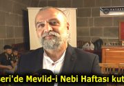 Kayseri’de Mevlid-i Nebi Haftası kutlandı Yazarımız Gökmen Can’ın da konuşmacı
