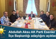 ABDULLAH AKSU, AK PARTİ ESENLER İLÇE BAŞKANLIĞINA ADAYLIĞINI AÇIKLADI AK