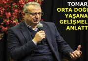TOMAR, ORTA DOĞU’DA YAŞANAN GELİŞMELERİ ANLATTI Prof. Dr. Haşim Şahin’in