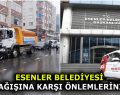 ESENLER BELEDİYESİ BEKLENEN KAR YAĞIŞINA KARŞI ÖNLEMLERİNİ ALDI