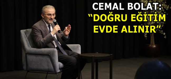 CEMAL BOLAT, ”ANNE BABANIN DİKKAT EDECEĞİ HUSUSLAR” HAKKINDA BİLGİLER VERDİ