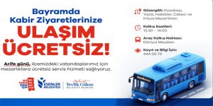 ESENLER BELEDİYESİ BAYRAMDA KABİR ZİYARETLERİNE ÜCRETSİZ ULAŞIM SAĞLAYACAK