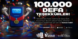 GENÇ KART 1 YILDA 100 BİNİ AŞKIN İNDİRMEYE ULAŞTI