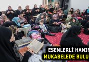 ESENLERLİ HANIMLAR MUKABELEDE BULUŞUYOR Esenler Belediyesi Kadın ve Aile Hizmetleri
