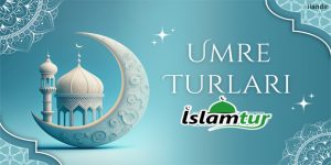 Umre İbadetinin Faziletleri ve Umre Turlarıyla Kazanacağınız Avantajlar