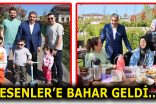 ESENLER’E BAHAR GELDİ