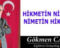 HİKMETİN NİMETİ, NİMETİN HİKMETİ