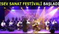 ESEV SANAT FESTİVALİ BAŞLADI