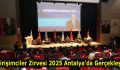 Girişimciler Zirvesi 2025 Antalya’da Gerçekleşti