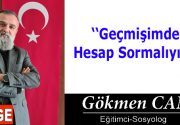 Geçmişimden Hesap Sormalıyım! “Geçmiş geçmediğinde, gelecek gelmez.” Bu ifade, iç