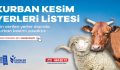 ESENLER’DE KURBAN KESİM YERLERİ BELLİ OLDU