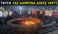 TAYFA YAZ TATİLİNE “MERHABA” DEDİ