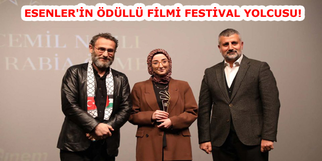 ESENLER’İN ÖDÜLLÜ FİLMİ FESTİVAL YOLCUSU!