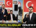 ESENLER’DE BİRLİK VE BERABERLİK ADIMLARI ATILDI