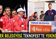ESENLER BELEDİYESİ TEKNOFEST’TE YERİNİ ALDI Türkiye’de teknoloji vizyonunun adresi olan